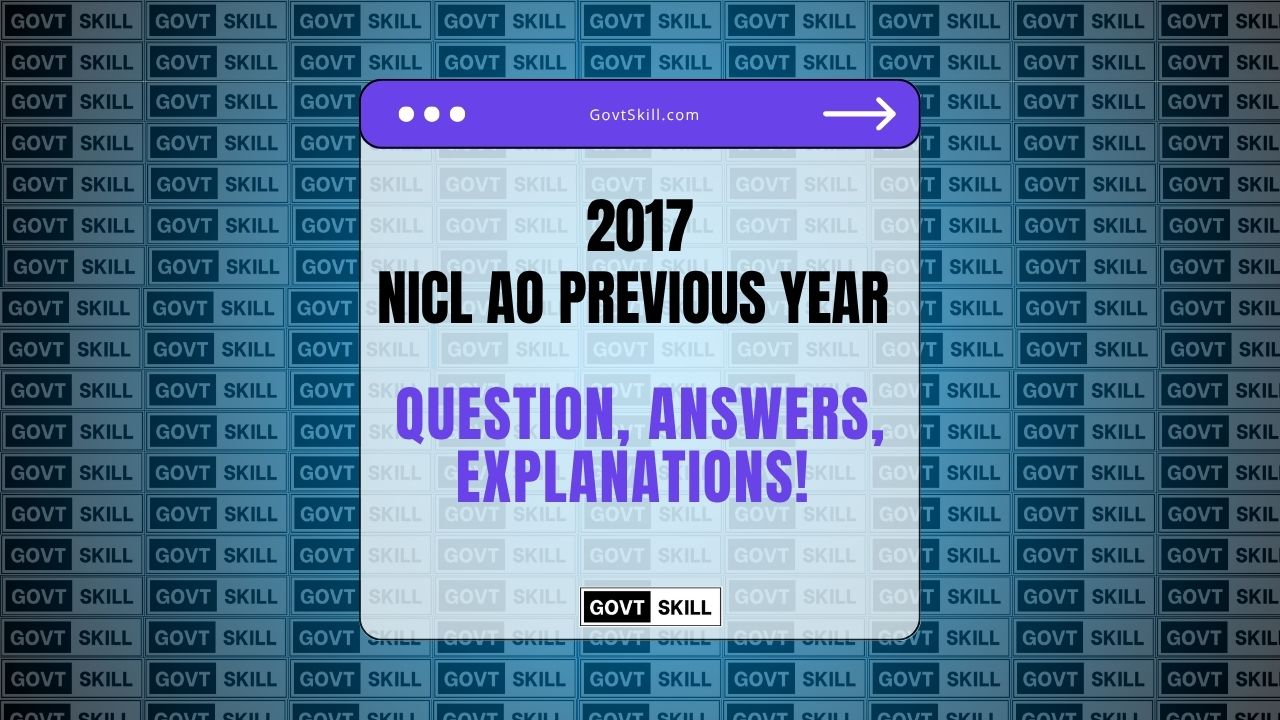 NICL AO Previous Year Question, Answers, Explanations