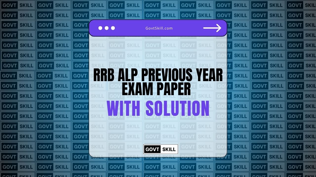 RRB ALP Previous Year Exam Paper with Solution