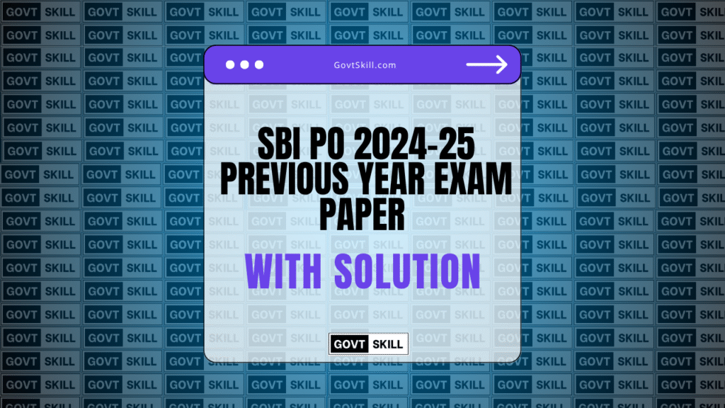 SBI PO 2024-25 Previous Year Exam Paper with Solution