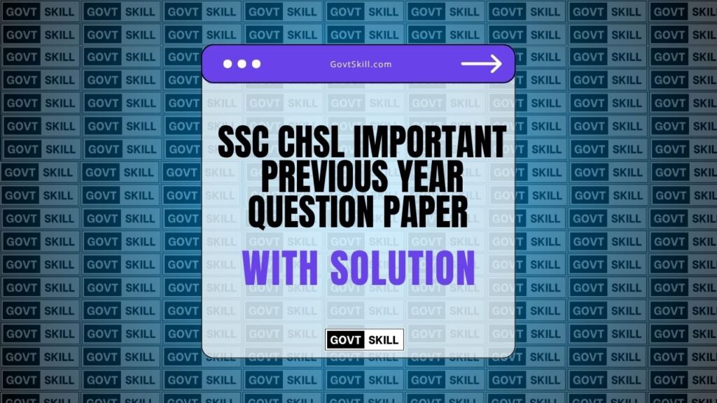 SSC CHSL Important Previous Year Question Paper With Solution