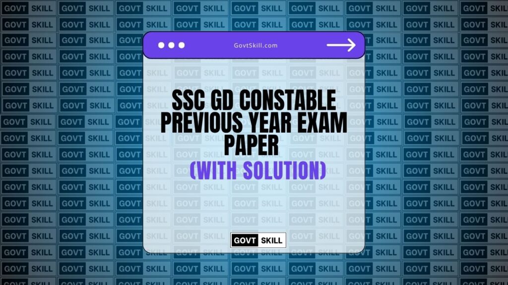 SSC GD Constable Previous Year Exam Paper (With Solution)