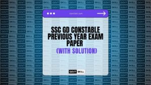SSC GD Constable Previous Year Exam Paper (With Solution)