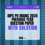 IBPS PO Mains 2024 Previous Year Question Paper With Solution
