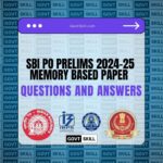 SBI PO Prelims 2024-25 Memory Based Paper Questions and Answers