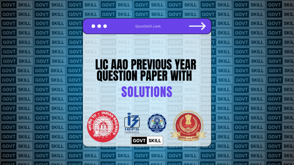 LIC AAO Previous Year Question Paper with Solutions