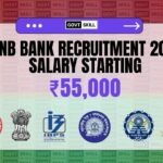 PNB Bank Recruitment 2025 Salary Starting ₹55,000