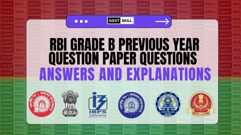 RBI Grade B Phase 1 Previous Year Question Paper 2022: Questions, Answers, and Explanations
